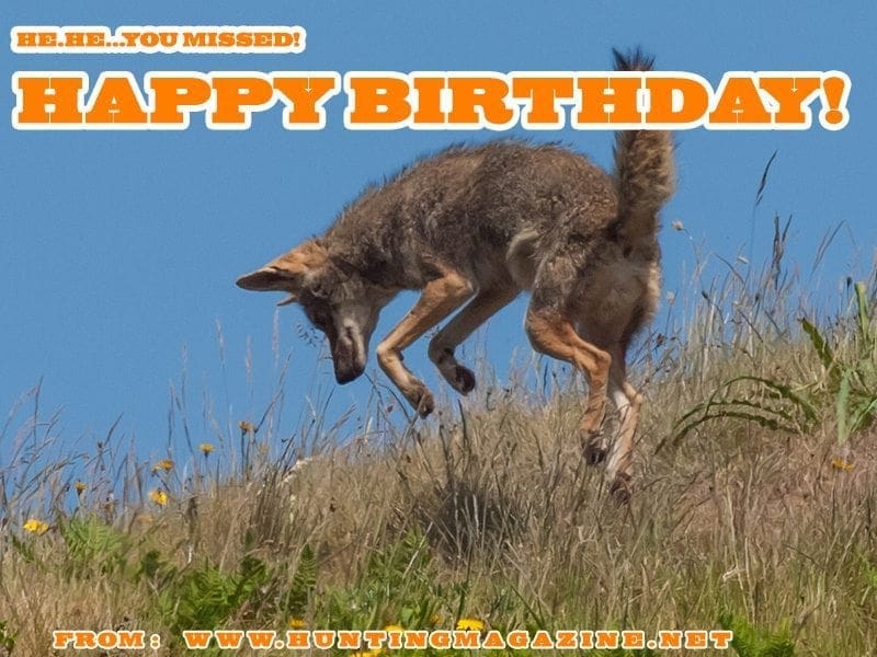 Varmint Hunting Meme: Happy Birthday from Hunting Magazine