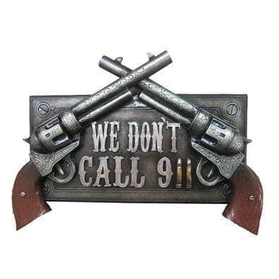 Top 10 – We Don’t Call 911 Signs for Gun Owners