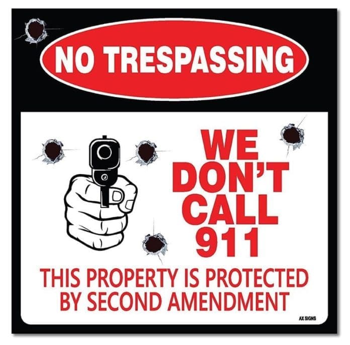 Top 10 – We Don’t Call 911 Signs for Gun Owners