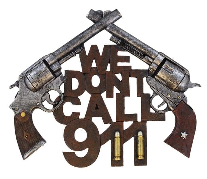 Top 10 – We Don’t Call 911 Signs for Gun Owners