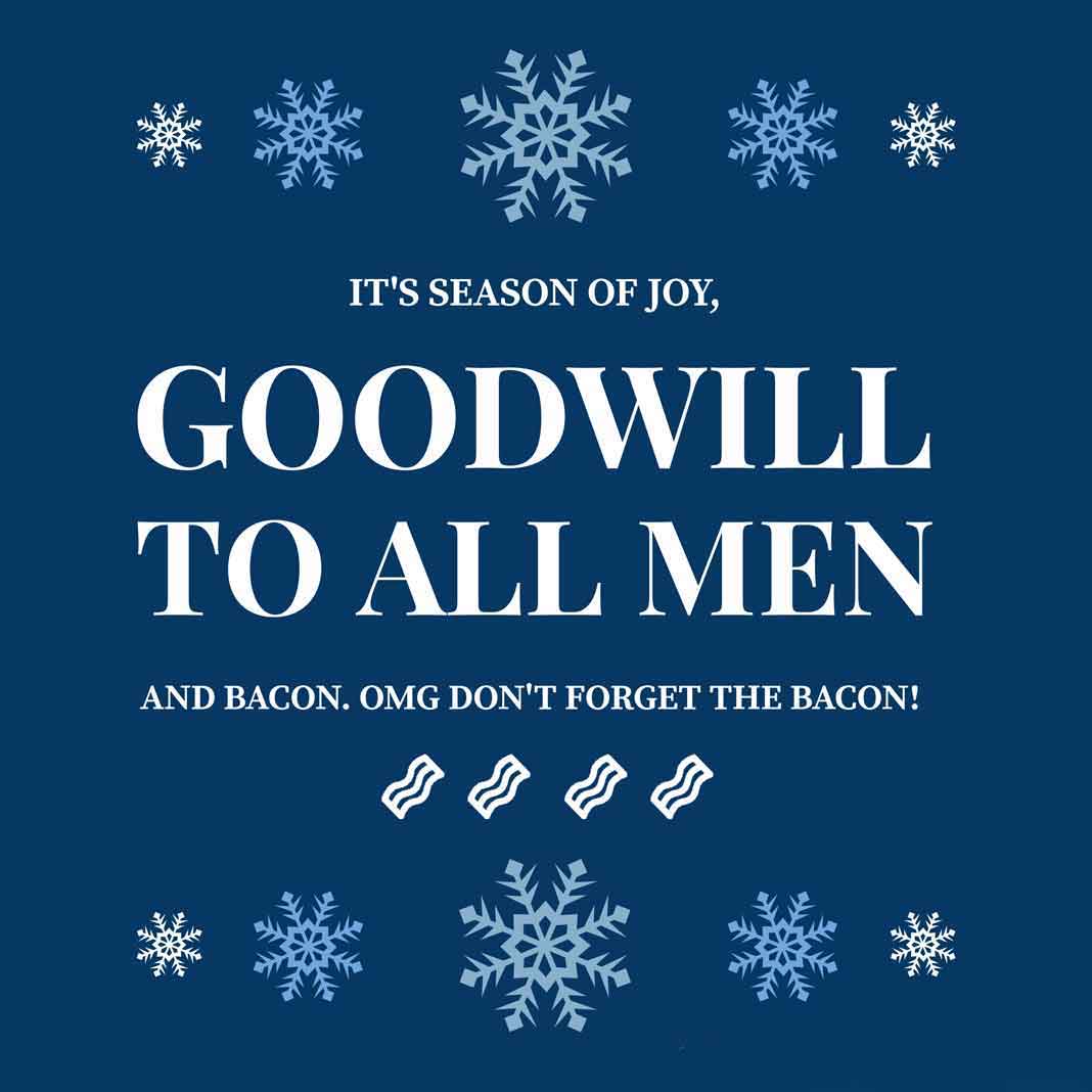 Funny Holiday Hunting Meme for Christmas Bacon Meme | Hunting Magazine