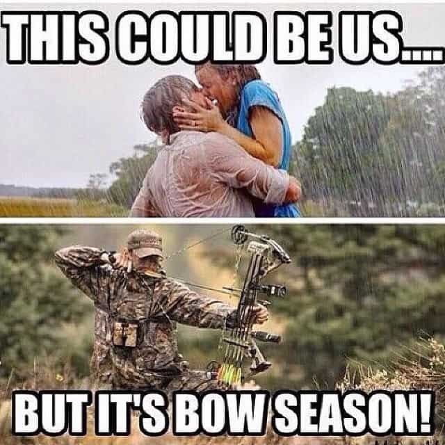 Deer Hunting Meme: This Could Be Us. But, its Deer Hunting Season