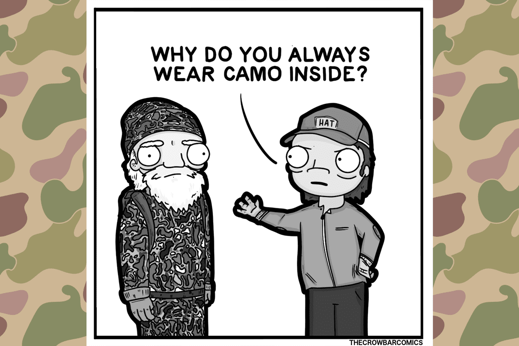 Funny-Hunting-Meme-Always-Wearing-and-Hiding-Camouflage---Hunting-Magazine-(1) Funny-Hunting-Meme-Always-Wearing-and-Hiding-Camouflage---Hunting-Magazine-(1)