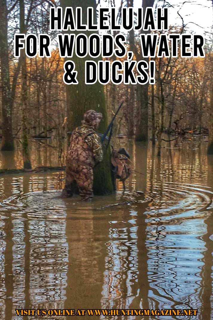 Hallelujah Thanks for Woods Ducks and Water - Hunting Magazine