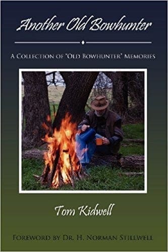 Another Old Bowhunter by Tom Kidwell