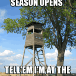 Hunting Season Opens Meme