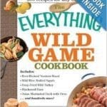 The Everything Wild Game Cookbook