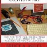 Teacher to Parent Confidential by Bruce A. Miles