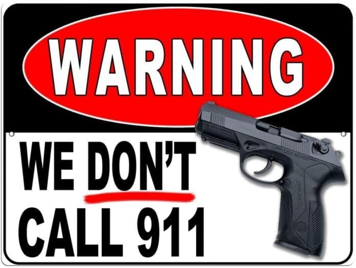 We Don't Call 911 - Custom Metal Parking Sign