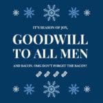 Funny Holiday Hunting Meme for Christmas Bacon Meme | Hunting Magazine