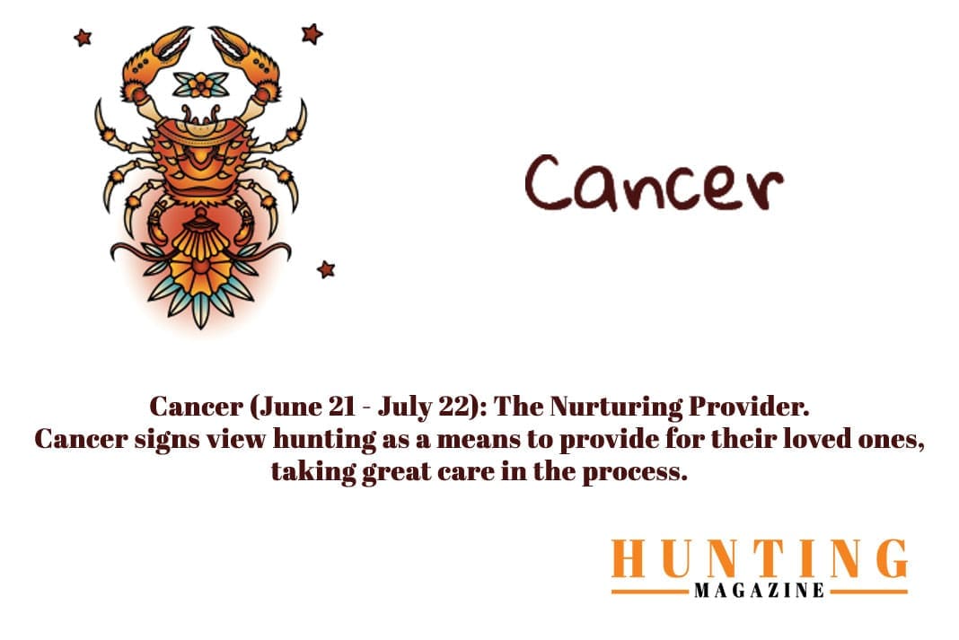 Hunting Magazine Horoscope: Hunting Zodiac Signs: Cancer