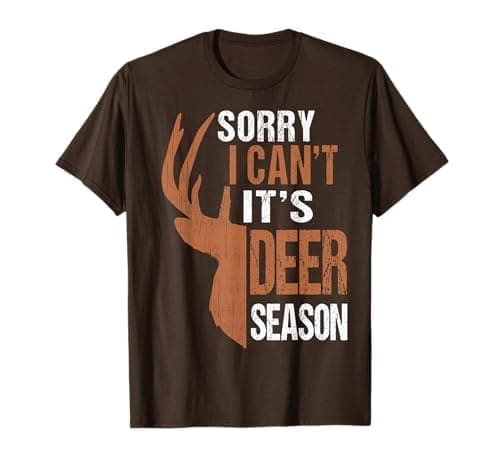 Funny Hunting Dad Shirt - Deer Season Gift, Father's Day